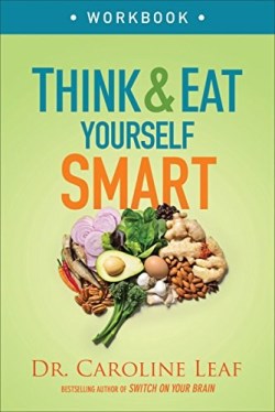 9780801093517 Think And Eat Yourself Smart Workbook (Workbook)