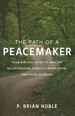9780801094293 Path Of A Peacemaker
