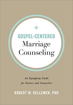 9780801094347 Gospel Centered Marriage Counseling