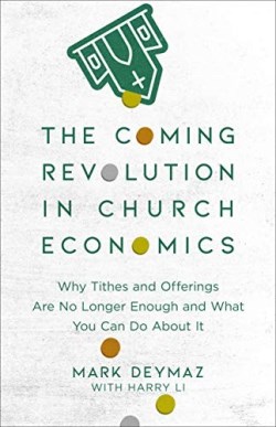 9780801094798 Coming Revolution In Church Economics