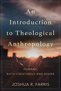 9780801096884 Introduction To Theological Anthropology