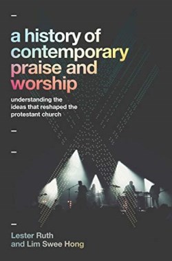9780801098284 History Of Contemporary Praise And Worship