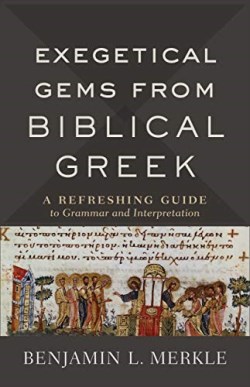 9780801098772 Exegetical Gems From Biblical Greek