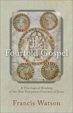 9780801098895 Fourfold Gospel : A Theological Reading Of The New Testament Portraits Of J