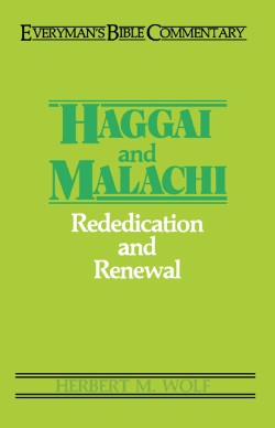 9780802420374 Haggai And Malachi Everymans Bible Commentary