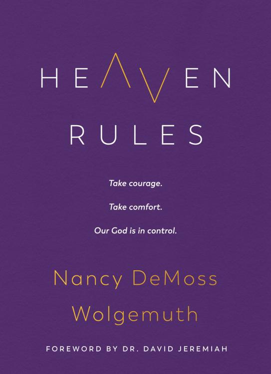 9780802429520 Heaven Rules : Take Courage. Take Comfort. Our God Is In Control.