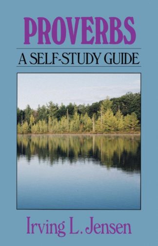 9780802444714 Proverbs : A Self-Study Guide (Student/Study Guide)