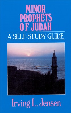 9780802444868 Minor Prophets Of Judah (Student/Study Guide)