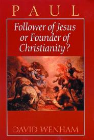 9780802801241 Paul Follower Of Jesus Or Founder Of Christianity A Print On Demand Title