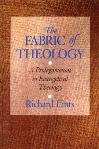 9780802806741 Fabric Of Theology A Print On Demand Title