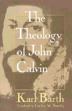 9780802806963 Theology Of John Calvin