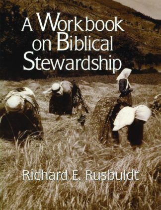 9780802807236 Workbook On Biblical Stewardship A Print On Demand Title (Workbook)
