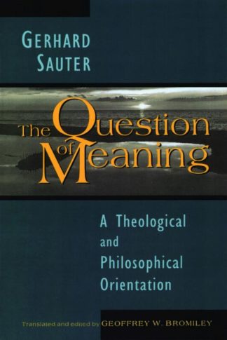9780802807243 Question Of Meaning A Print On Demand Title
