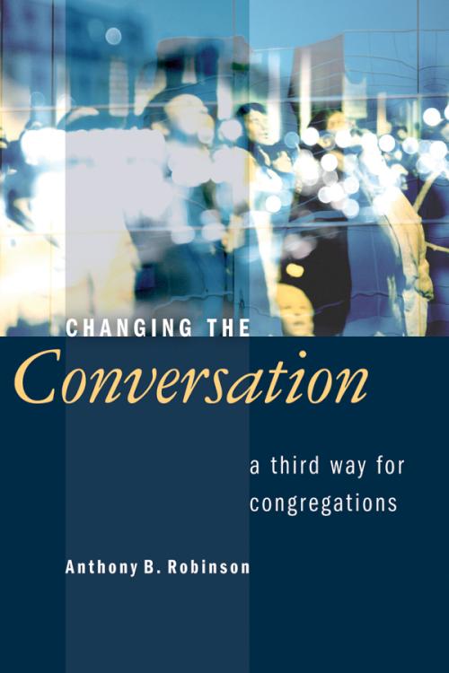 9780802807595 Changing The Conversation
