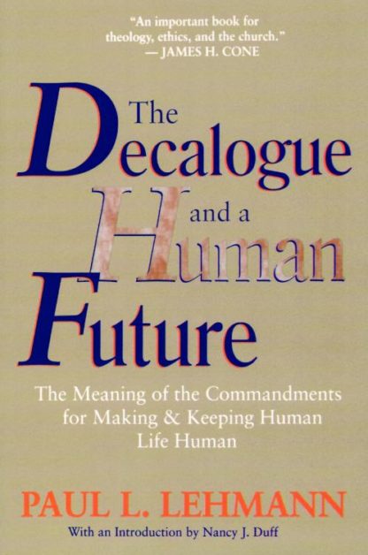 9780802808356 Decalogue And A Human Future A Print On Demand Title