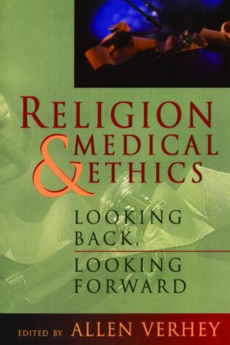 9780802808622 Religion And Medical Ethics A Print On Demand Title