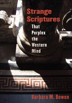 9780802815118 Strange Scriptures : That Perplex The Western Mind (Reprinted)