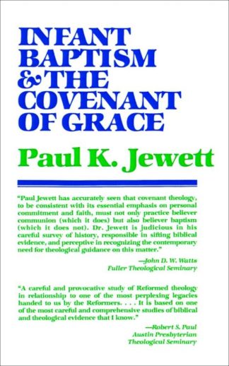 9780802817136 Infant Baptism And The Covenant Of Grace A Print On Demand Title