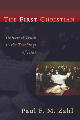 9780802821102 1st Christian : Universal Truth In The Teachings Of Jesus