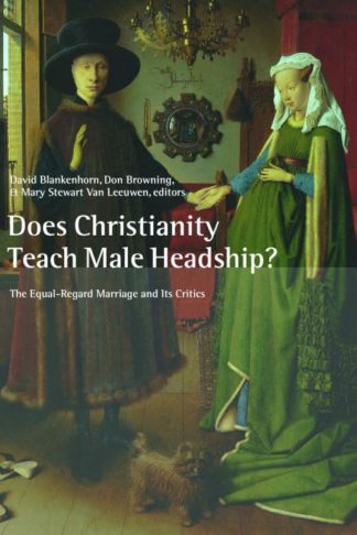 9780802821713 Does Christianity Teach Male Headship