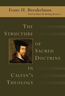 9780802824592 Structure Of Sacred Doctrine In Calvins Theology