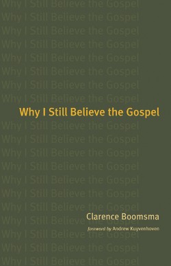 9780802827364 Why I Still Believe The Gospel