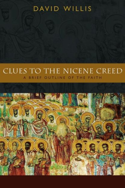 9780802828682 Clues To The Nicene Creed