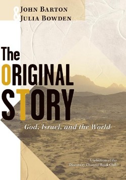 9780802829009 Original Story : God Israel And The World