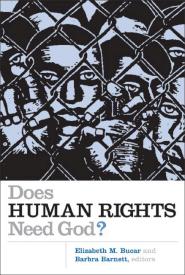 9780802829054 Does Human Rights Need God