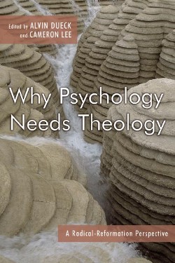 9780802829078 Why Psychology Needs Theology