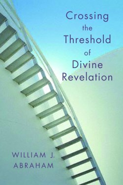 9780802829580 Crossing The Threshold Of Divine Revelation