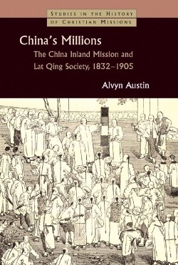 9780802829757 Chinas Millions : The China Inland Mission And Late Qing Society 1832-1905