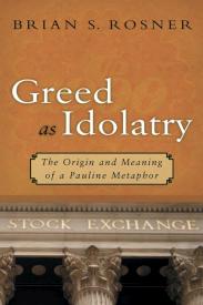 9780802833747 Greed As Idolatry