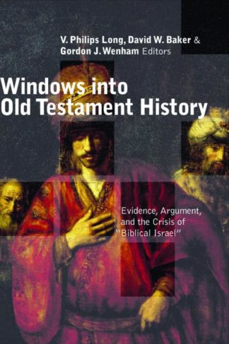 9780802839626 Windows Into Old Testament History A Print On Demand Title