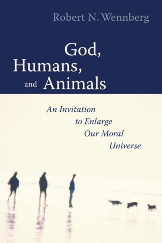9780802839756 God Humans And Animals