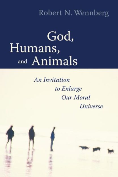 9780802839756 God Humans And Animals