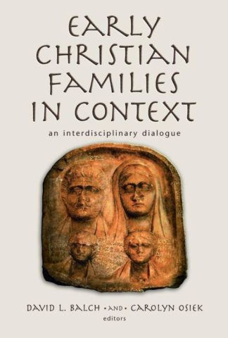 9780802839862 Early Christian Families In Context Print On Demand Title