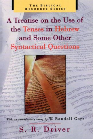 9780802841605 Treatise On The Use Of The Tenses In Hebrew And Some Other Syntactical Ques