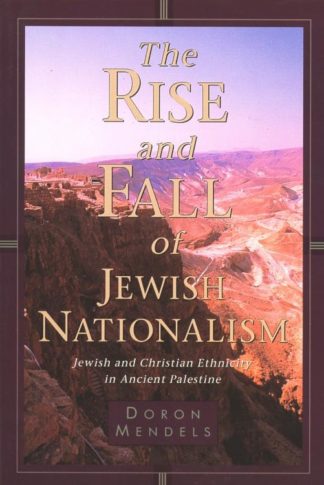 9780802843296 Rise And Fall Of Jewish Nationalism A Print On Demand Title