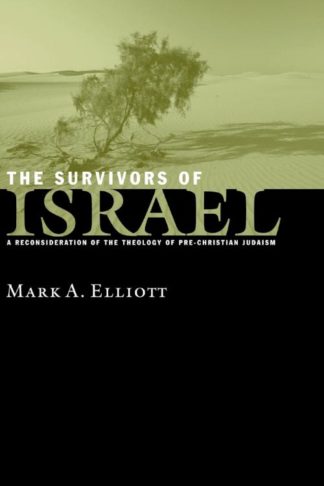 9780802844835 Survivors Of Israel A Print On Demand Title