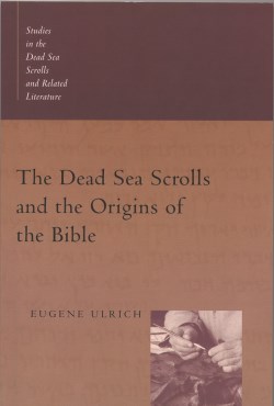 9780802846112 Dead Sea Scrolls And The Origins Of The Bible