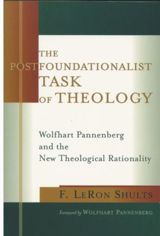 9780802846860 Postfoundationalist Task Of Theology A Print On Demand Title