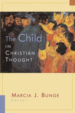 9780802846938 Child In Christian Thought