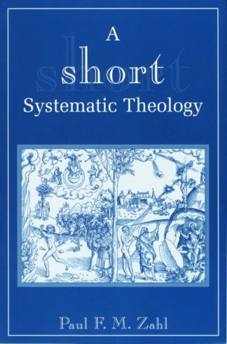 9780802847294 Short Systematic Theology A Print On Demand Title