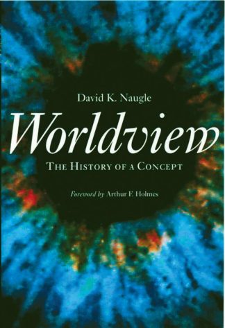 9780802847614 Worldview : The History Of A Concept