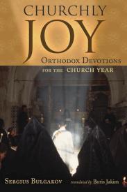 9780802848345 Churchly Joy : Orthodox Devotions For The Church Year