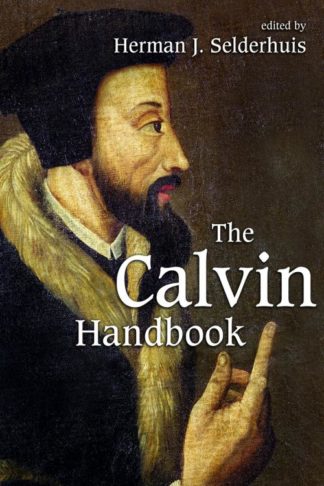 9780802862303 Calvin Handbook A Print On Demand Title