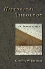 9780802863324 Historical Theology A Print On Demand Title