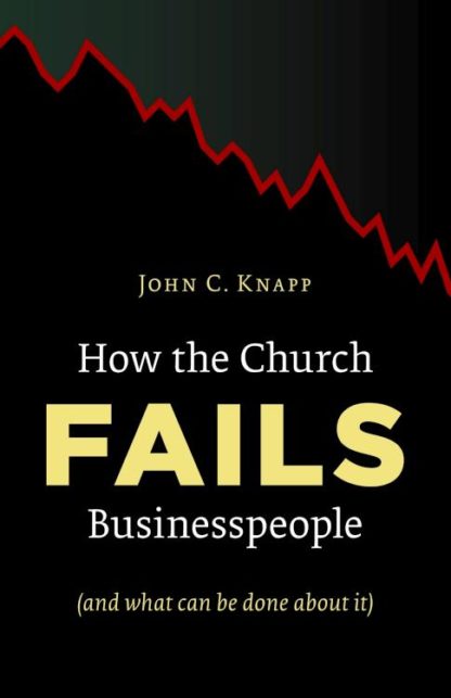 9780802863690 How The Church Fails Businesspeople