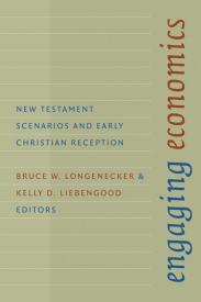 9780802864147 Engaging Economics : New Testament Scenarios And Early Christian Reception